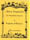 トロピカル・アリア（パキート・デリヴェラ）  (木管五重奏）【Aires Tropicales】