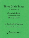 3つのケルト音楽（ターロック・オキャロラン）（木管三重奏）【Three Celtic Tunes】