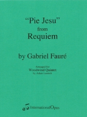 ピエ・イエス「レクイエム」より（ガブリエル・フォーレ）（木管五重奏）【Pie Jesu from Requiem】