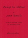 言葉のないミロンガ（アストル・ピアソラ）（木管五重奏）【Milonga Sin Palabras】