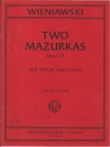 2つのマズルカ・Op.12（ヘンリク・ヴィエニャフスキ）（ヴァイオリン+ピアノ）【Two Mazurkas, Op. 12】