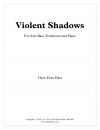バイオレント・シャドウ（クリス・エヴァン・ハス）（バストロンボーン+ピアノ）【Violent Shadows】