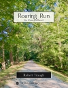 ローアリング・ラン（ロブ・トラフ）【Roaring Run】