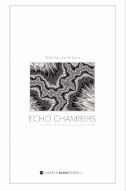 エコー・チェンバー（ピーター・ヴァン・ザント・レーン）【Echo Chambers】