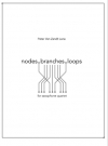 ノード、ブランチ、ループ（ピーター・ヴァン・ザント・レーン） (サックス四重奏）【Nodes.branches.loops】