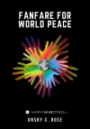 世界平和のためのファンファーレ（オンスビー・C・ローズ）（スコアのみ）【Fanfare For World Peace】