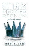 王と王国のために（オンスビー・C・ローズ）（スコアのみ）【Et Rex Porpter Regnum】