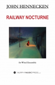 レイルウェイ・ノクターン（ジョン・ヘネッケン）【Railway Nocturne】