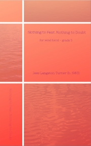 恐れるものなく、疑うものなく（ジェス・ターナー）【Nothing To Fear, Nothing To Doubt】