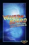 ホバーボード（ダニエル・モントーヤ・Jr.）【Hoverboard】