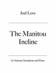 マニトウ・インクライン（ジョエル・ラヴ）（ソプラノサックス+ピアノ）【The Manitou Incline】
