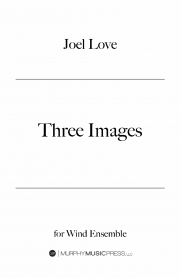 3つのイメージ（ジョエル・ラヴ）【Three Images】
