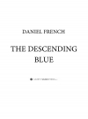 ディセンディング・ブルー（ダニエル・フレンチ）（スコアのみ）【The Descending Blue】