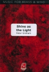 シャイン・アズ・ザ・ライト（ピーター・グレアム）（スコアのみ）【Shine as the Light】