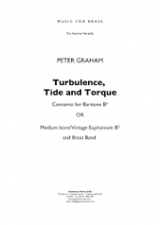 タービュランス、タイド＆トルク（ピーター・グレアム）（ユーフォニアム+ピアノ）【Turbulence, Tide and Torque】