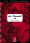 レディー・スチュワートの歌（ピーター・グレアム）（金管バンド）【Lady Stewart’s Air】