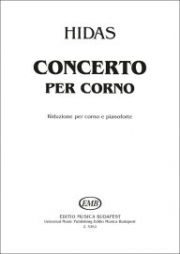 ホルン協奏曲（フリジェシュ・ヒダシュ）（ホルン+ピアノ）【Concerto Per Corno】