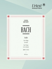 フルートのためのソロ・イ短調・BWV.1013（バッハ）（フルート）【Solo in A minor BWV 1013】