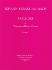 プレリュード・Vol.1（バッハ）（トランペット+ピアノ）【Preludes・Vol.1】
