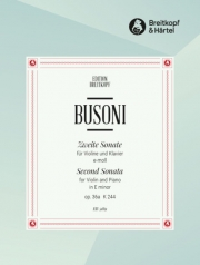 ソナタ・No.2・ホ短調・Op.36a・K 244（フェルッチョ・ブゾーニ）（ヴァイオリン+ピアノ）【Sonata No. 2 in E minor Op. 36a K 244】