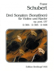 3つのソナタ（フランツ・シューベルト）（ヴァイオリン+ピアノ）【3 Sonatas D 384, 385, 408】