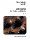 Volkstaenze Op. 62（ニルス・ウィルヘルム・ゲーゼ）（ヴァイオリン+ピアノ）