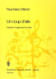 Un coup d'aile（パウル＝ハインツ・ディートリヒ）（ヴィオラ）