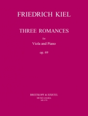 3つのロマンス・Op.69（フリードリヒ・キール）（ヴィオラ+ピアノ）【3 Romances Op. 69】
