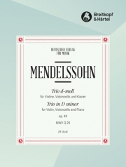 トリオ・ニ短調・Op.49・MWV.Q29（フェリックス・メンデルスゾーン）（弦楽二重奏+ピアノ）【Trio in D minor Op. 49 MWV Q 29】