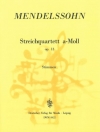弦楽四重奏曲・イ短調・Op.13・MWV.R22（フェリックス・メンデルスゾーン）（弦楽四重奏）【String Quartet in A minor Op. 13 MWV R 22】