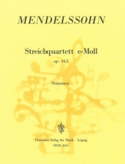 弦楽四重奏曲・ホ短調・Op.44/2・MWV.R26（フェリックス・メンデルスゾーン）（弦楽四重奏）【String Quartet in E minor Op. 44/2 MWV R 26】