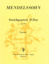 弦楽四重奏曲・ニ長調・Op.44/1・MWV.R30（フェリックス・メンデルスゾーン）（弦楽四重奏）【String Quartet in D major Op. 44/1 MWV R 30】