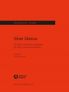 シルバー・サイレンス（ニコラウス・A・フーバー）（弦楽二重奏+ピアノ）【Silver Silence】