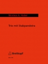 Trio mit Stabpandeira（ニコラウス・A・フーバー）（弦楽三重奏）