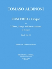 協奏曲・a5・ニ長調・Op.9/12（トマゾ・アルビノーニ） (オーボエ二重奏+ピアノ)【Concerto a 5 in D Op. 9/12】