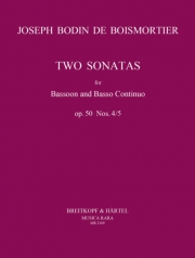 ソナタ・ニ短調＆ハ短調・Op.50/4-5（ジョゼフ・ボダン・ド・ボワモルティエ）（バスーン+ピアノ）【Sonatas in D minor and C minor Op. 50/4-5】