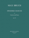 スウェーデンの踊り・Op.63（マックス・ブルッフ）（クラリネット+ピアノ）【Swedish Dances Op. 63】