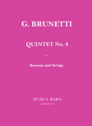 五重奏曲・No.4・ニ長調（ガエターノ・ブルネッティ） (バスーン+弦楽四重奏）【Quintet No. 4 in D】