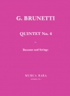 五重奏曲・No.4・ニ長調（ガエターノ・ブルネッティ） (バスーン+弦楽四重奏）【Quintet No. 4 in D】