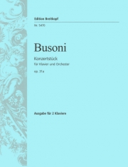 演奏会用小品・ニ長調・Op.31a（フェルッチョ・ブゾーニ）（ピアノ二重奏）【Concert Piece in D major Op. 31a K 236】
