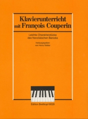 フランス・バロック時代のやさしい小曲（フランソワ・クープラン）（ピアノ）【Easy Character Pieces from the French Baroque Era】