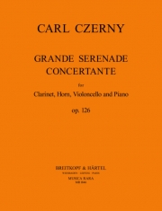 協奏的大セレナーデ・Op.126（カール・ツェルニー）（ミックス三重奏+ピアノ）【Grande Serenade Concertante Op. 126】