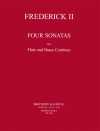 4つのソナタ（フリードリヒ2世）（フルート+ピアノ）【4 Sonatas】