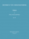 トリオ・ニ長調・Op.61（ハインリヒ・フォン・ヘルツォーゲンベルク） (ホルン+オーボエ+ピアノ）【Trio in D major Op.61】