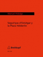 Seguiriyas d'Estútgar y la Plaza Hélderlin （マヌエル・イダルゴ）