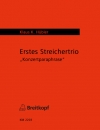 ストリング・トリオ・No.1（クラウス・K・ヒュープラー）（弦楽三重奏）【String Trio No. 1】