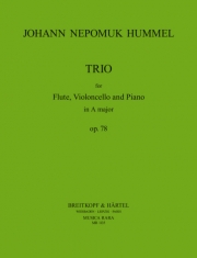 トリオ・Op.78・イ長調（ヨハン・ネポムク・フンメル） (フルート+チェロ+ピアノ）【Trio Op. 78 in A major】