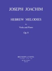 ヘブライの旋律・Op.9（ヨーゼフ・ヨアヒム）（ヴィオラ+ピアノ）【Hebrew Melodies Op.9】