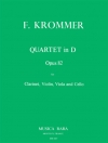 四重奏曲・ニ長調・Op.82（フランツ・クロンマー） (クラリネット+弦楽三重奏）【Quartet in D Op. 82】