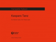 カスパーのダンス (ハンスペーター・キブルツ)（ピアノ）【Kaspars Tanz】